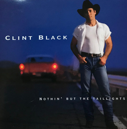 Clint Black : Nothin' But The Taillights (CD, Album, Club)