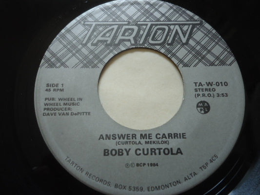 Bobby Curtola : Answer Me Carrie (7", Single)
