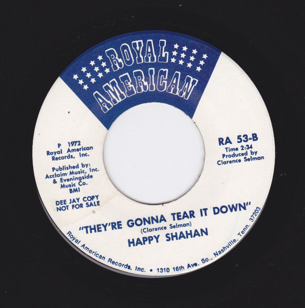 Happy Shahan : Everybody Wanta See The Elephant b/w They're Gonna Tear It Down (7", Promo)