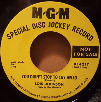 Lois Johnson (2) : From Warm To Cool To Cold / You Didn't Stop To Say Hello (7", Promo)