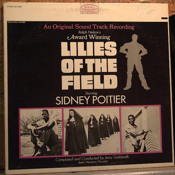 Jerry Goldsmith : Lilies Of The Field (An Original Sound Track Recording) Ralph Nelson's Award Winning-Starring Sidney Poitier (LP, Album)