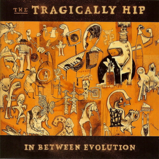 The Tragically Hip : In Between Evolution (CD, Album)