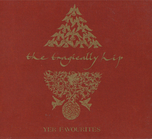 The Tragically Hip : Yer Favourites (2xCD, Comp, RM, Dig)