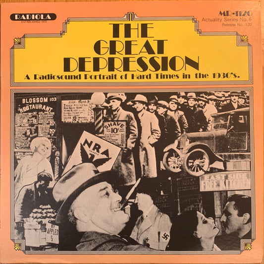 Peter Thomas (7) : The Great Depression: A Radiosound Portrait Of Hard Times In The 1930's (LP, Comp)