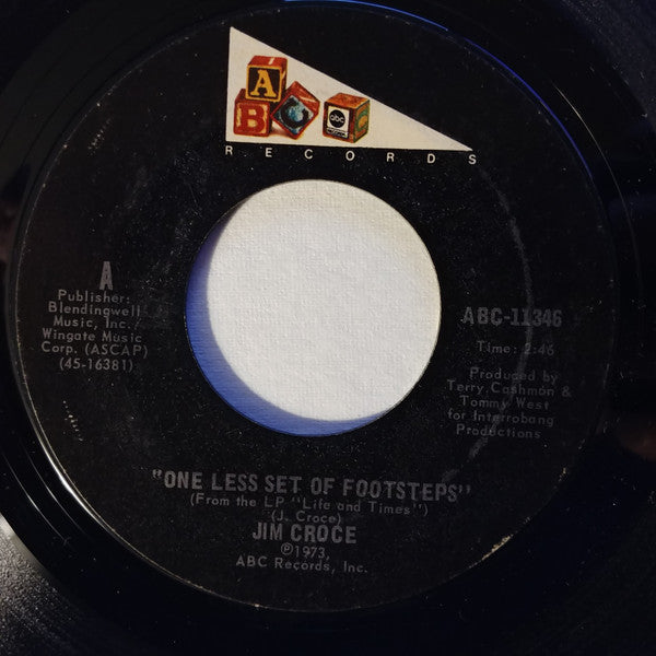 Jim Croce : One Less Set Of Footsteps (7", Single, Styrene, Ter)