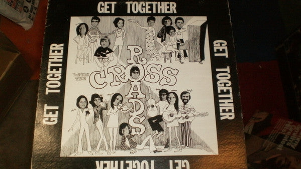 The Crossroads (7) : Get Together With The Crossroads (LP, Album)