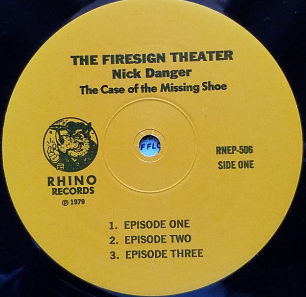 The Firesign Theatre : Nick Danger: The Case Of The Missing Shoe (LP, Album)