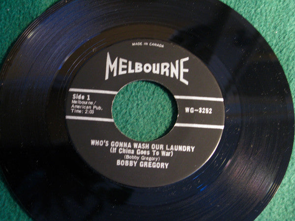Bobby Gregory : Who's Gonna Wash Our Laundry (If China Goes To War) (7", Single, Mono)
