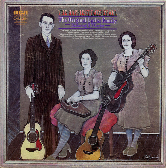 The Original Carter Family* Featuring A.P. Carter* : The Happiest Days Of All (LP, Comp)