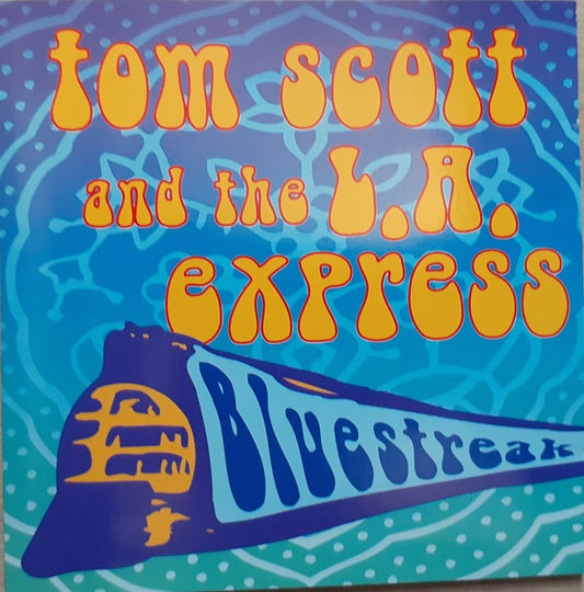 Tom Scott And The L.A. Express : Bluestreak (CD, Album, Club)