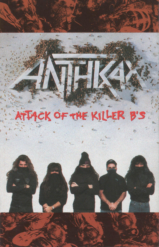 Anthrax : Attack Of The Killer B's (Cass, Comp)
