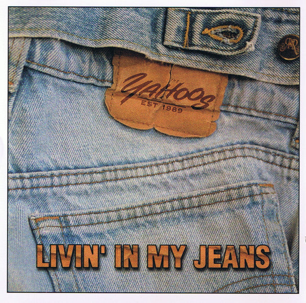 Yahoos (5) : Livin' In My Jeans (CD, Album)