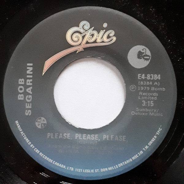 Bob Segarini : Please, Please, Please (7")