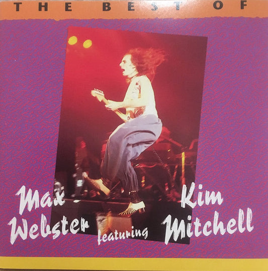 Max Webster Featuring Kim Mitchell : The Best Of Max Webster Featuring Kim Mitchell (CD, Album, Comp)