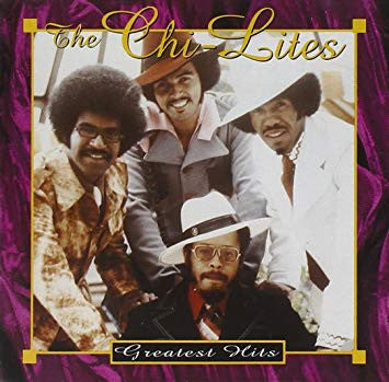 The Chi-Lites : Greatest Hits (CD, Comp, RE, RM)
