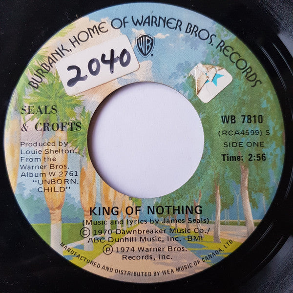 Seals & Crofts : King Of Nothing / Follow Me (7", Single)