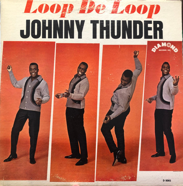 Johnny Thunder : Loop De Loop (LP, Album, Mono)