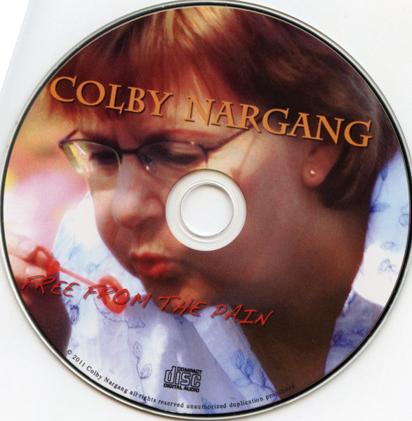 Colby Nargang : Free From The Pain (CD, Single)