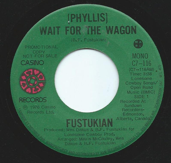 Fustukian : (Phyllis) Wait For The Wagon (7", Mono, Promo)