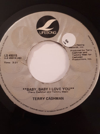 Terry Cashman : Baby, Baby I Love You (7", Single)