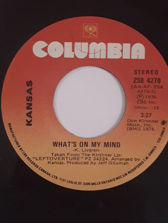 Kansas (2) : What's On My Mind (7", Single)