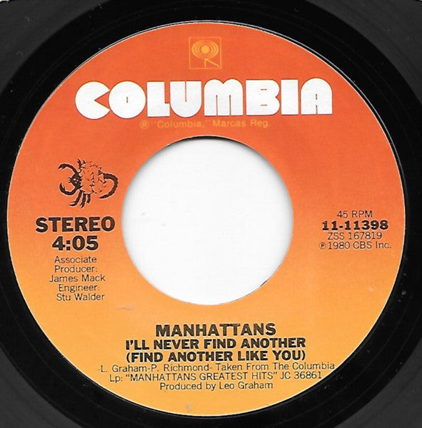 Manhattans : I'll Never Find Another (Find Another Like You) (7", Single)