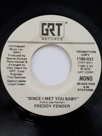 Freddy Fender (2) : Since I Met You Baby (7", Promo)