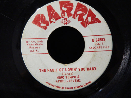 Nino Tempo & April Stevens : The Habit Of Lovin' You Baby / You'll Be Needing Me Baby (7")