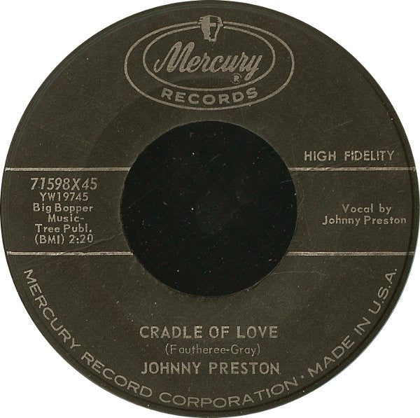 Johnny Preston : Cradle Of Love / City Of Tears (7", Single, Mono)