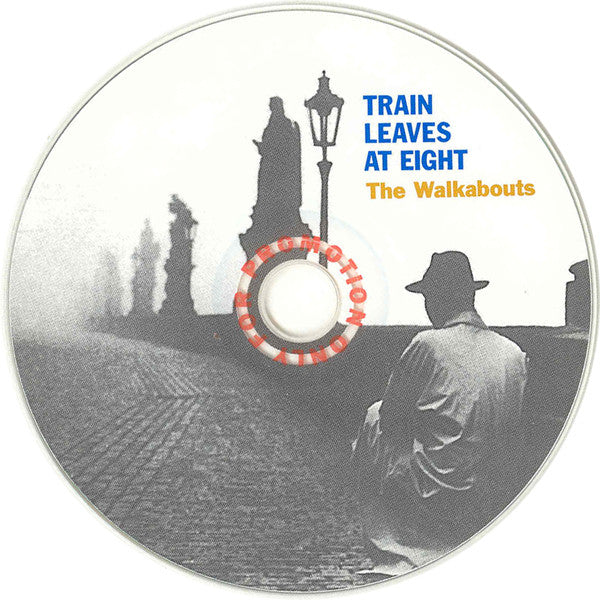 The Walkabouts : Train Leaves At Eight (CD, Album)