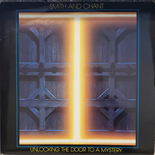 Smith & Chant : Unlocking The Door To A Mystery (LP, Album)
