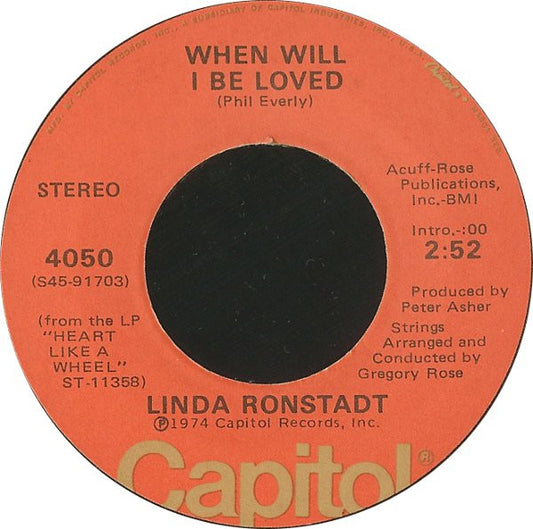 Linda Ronstadt : When Will I Be Loved / It Doesn't Matter Anymore (7", Single, Win)