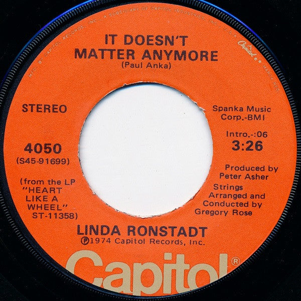 Linda Ronstadt : When Will I Be Loved / It Doesn't Matter Anymore (7", Single, Win)