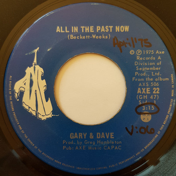 Gary & Dave : All In The Past Now (7", Single)
