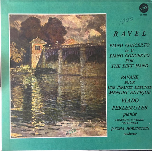 Maurice Ravel - Vlado Perlemuter, L'Orchestre De L'Association Des Concerts Colonne, Jascha Horenstein : Piano Concerto In G / Piano Concerto For The Left Hand / Pavane Pour Une Infante Defunte / Menuet Antique (LP, Mono, RE)