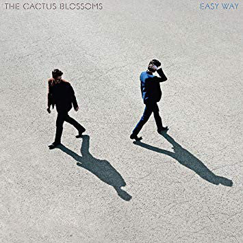 The Cactus Blossoms : Easy Way (CD, Album)