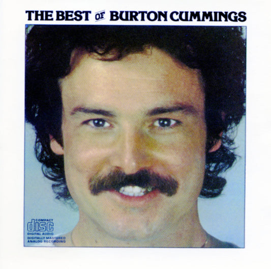 Burton Cummings : The Best Of Burton Cummings (CD, Comp)