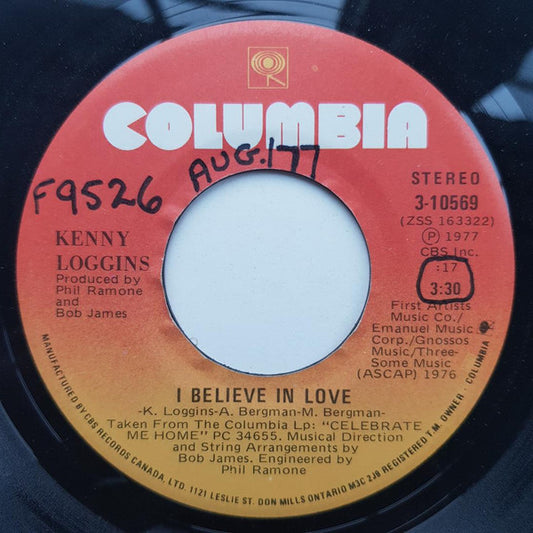 Kenny Loggins : I Believe In Love (7", Single)