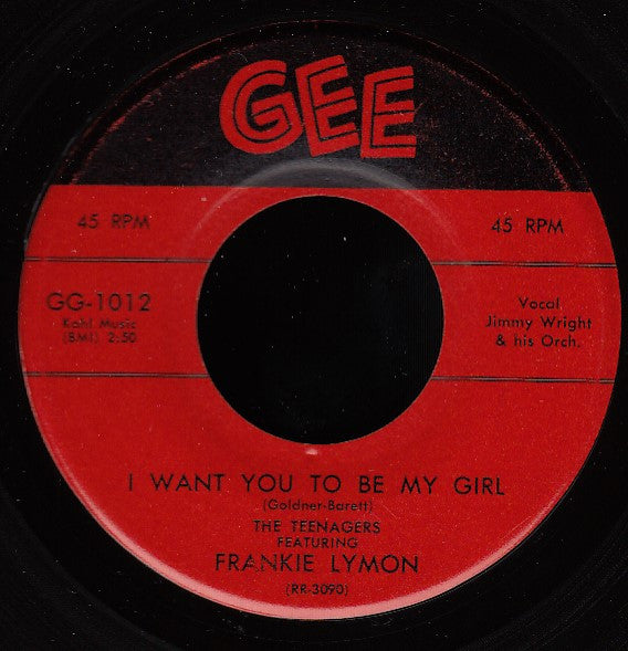 The Teenagers Featuring Frankie Lymon* : I Want You To Be My Girl / I'm Not A Know It All (7", Single, Mon)