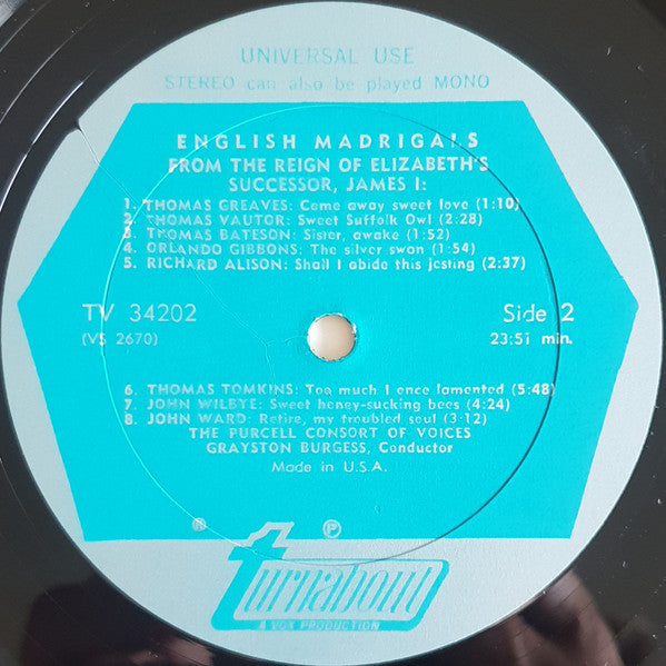 The Purcell Consort Of Voices, Grayston Burgess : English Madrigals From The Courts Of Elizabeth I And James I (LP, Album)