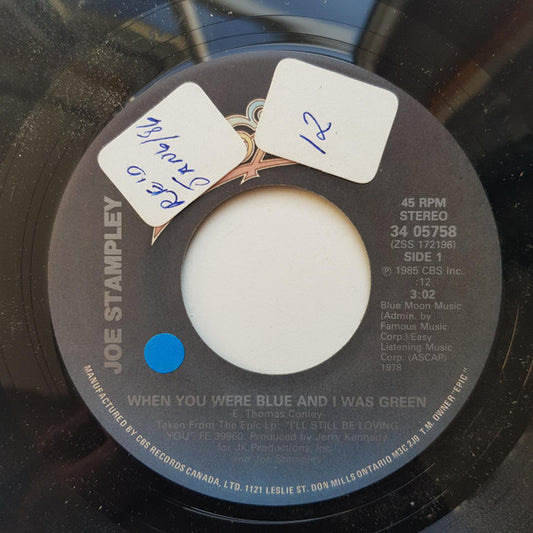 Joe Stampley : When You Were Blue And I Was Green (7", Single)