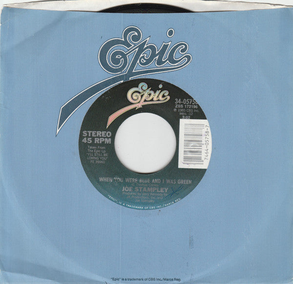 Joe Stampley : When You Were Blue And I Was Green (7", Single)