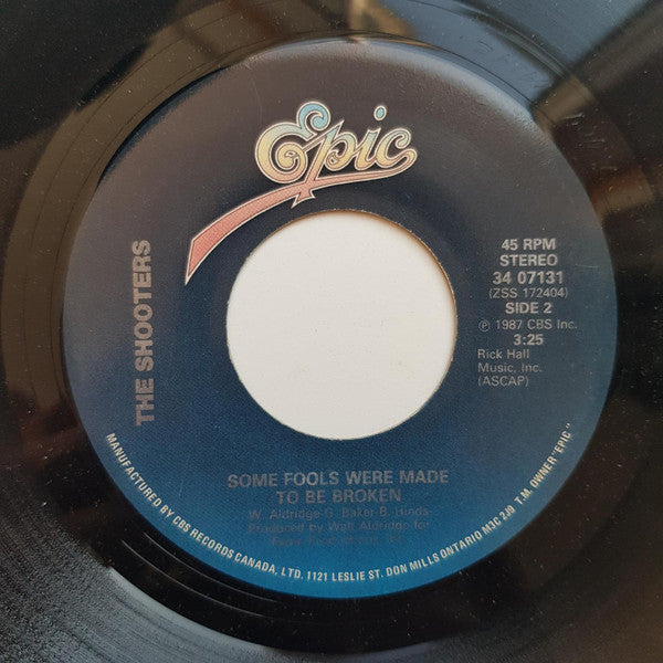 The Shooters (2) : 'Til The Old Wears Off / Some Fools Were Made To Be Broken (7", Single)