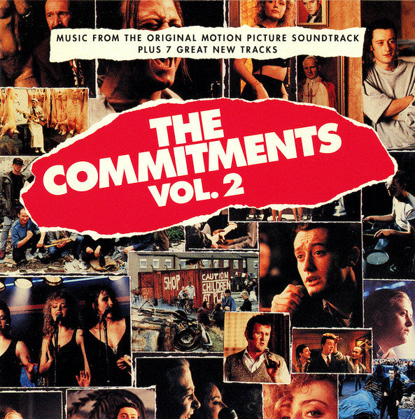 The Commitments : The Commitments Vol. 2 (Music From The Original Motion Picture Soundtrack Plus 7 Great New Tracks) (CD, Album, RE)