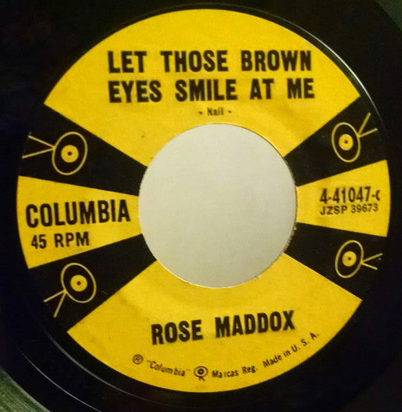 Rose Maddox : I'll Go Steppin' Too / Let Those Brown Eyes Smile At Me (7")