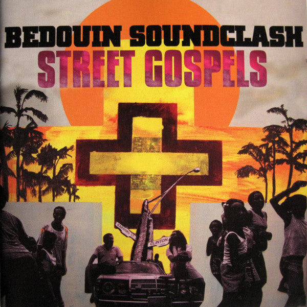 Bedouin Soundclash : Street Gospels (CD, Album, Enh)