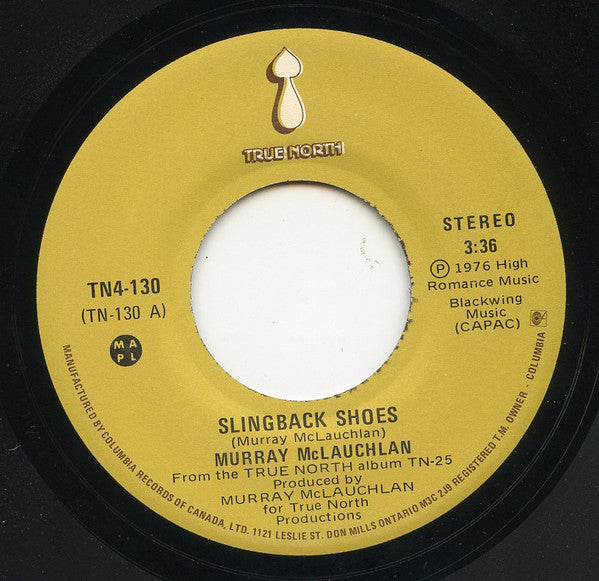 Murray McLauchlan : Slingback Shoes / Train Song (7", Single)