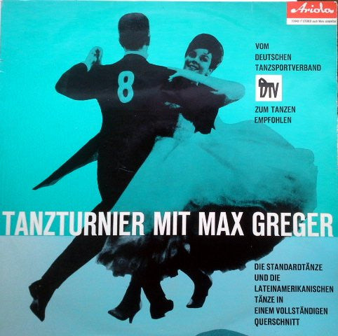 Max Greger : Tanzturnier Mit Max Greger (LP, Album)