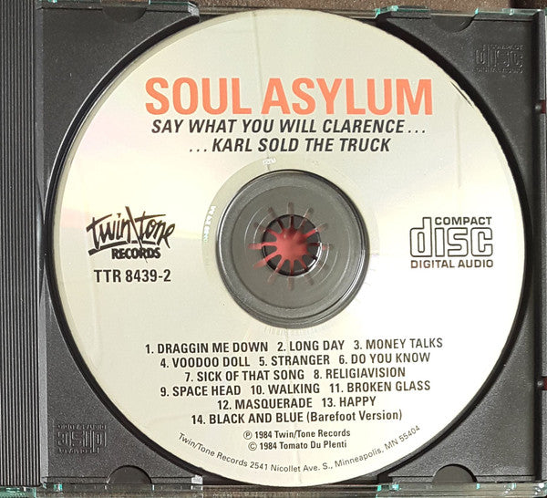 Soul Asylum (2) : Say What You Will, Clarence… …Karl Sold The Truck (CD, Album, RE)