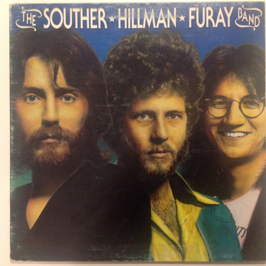 The Souther-Hillman-Furay Band : The Souther-Hillman-Furay Band (LP, Album, Gat)